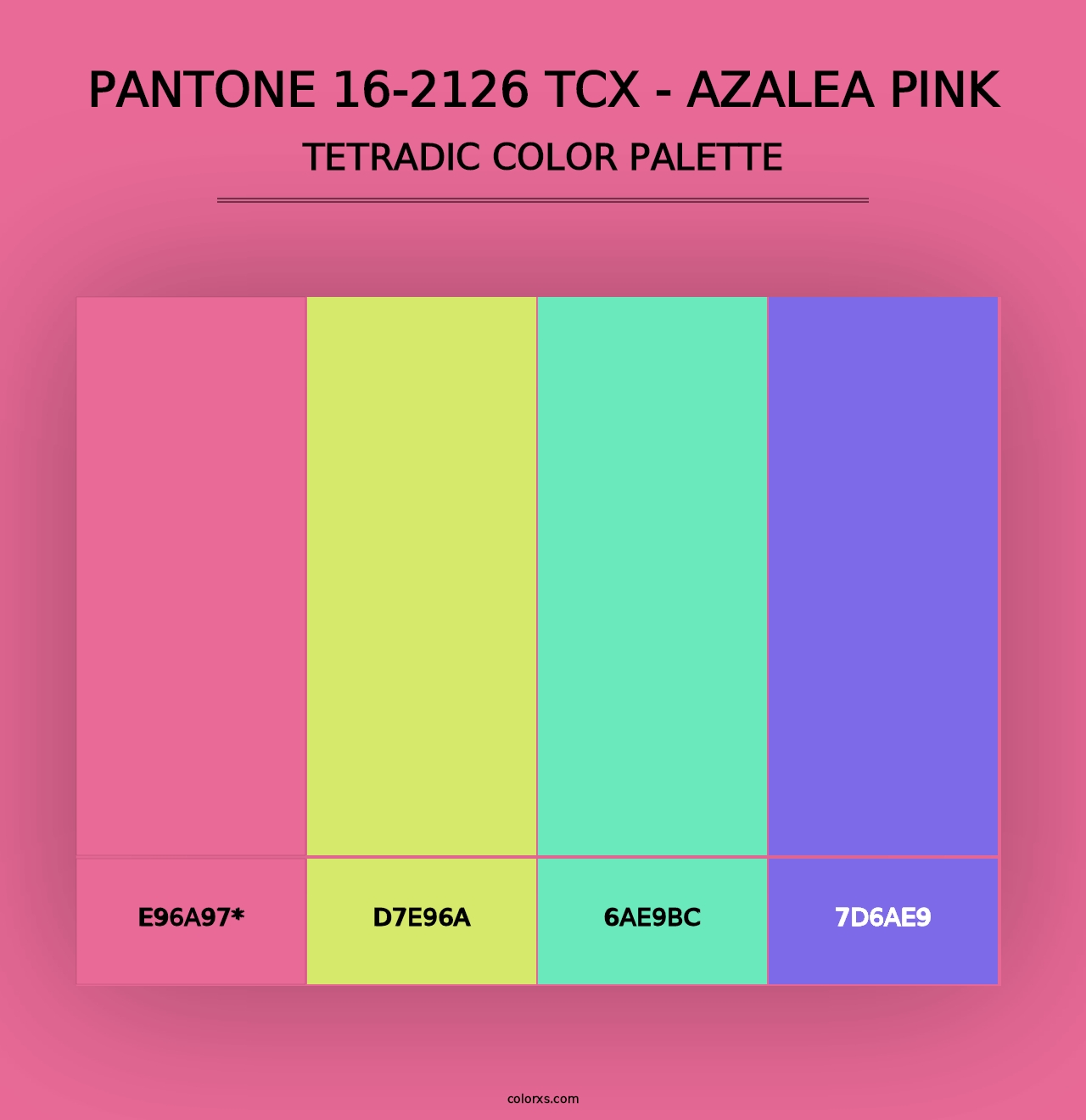 PANTONE 16-2126 TCX - Azalea Pink - Tetradic Color Palette