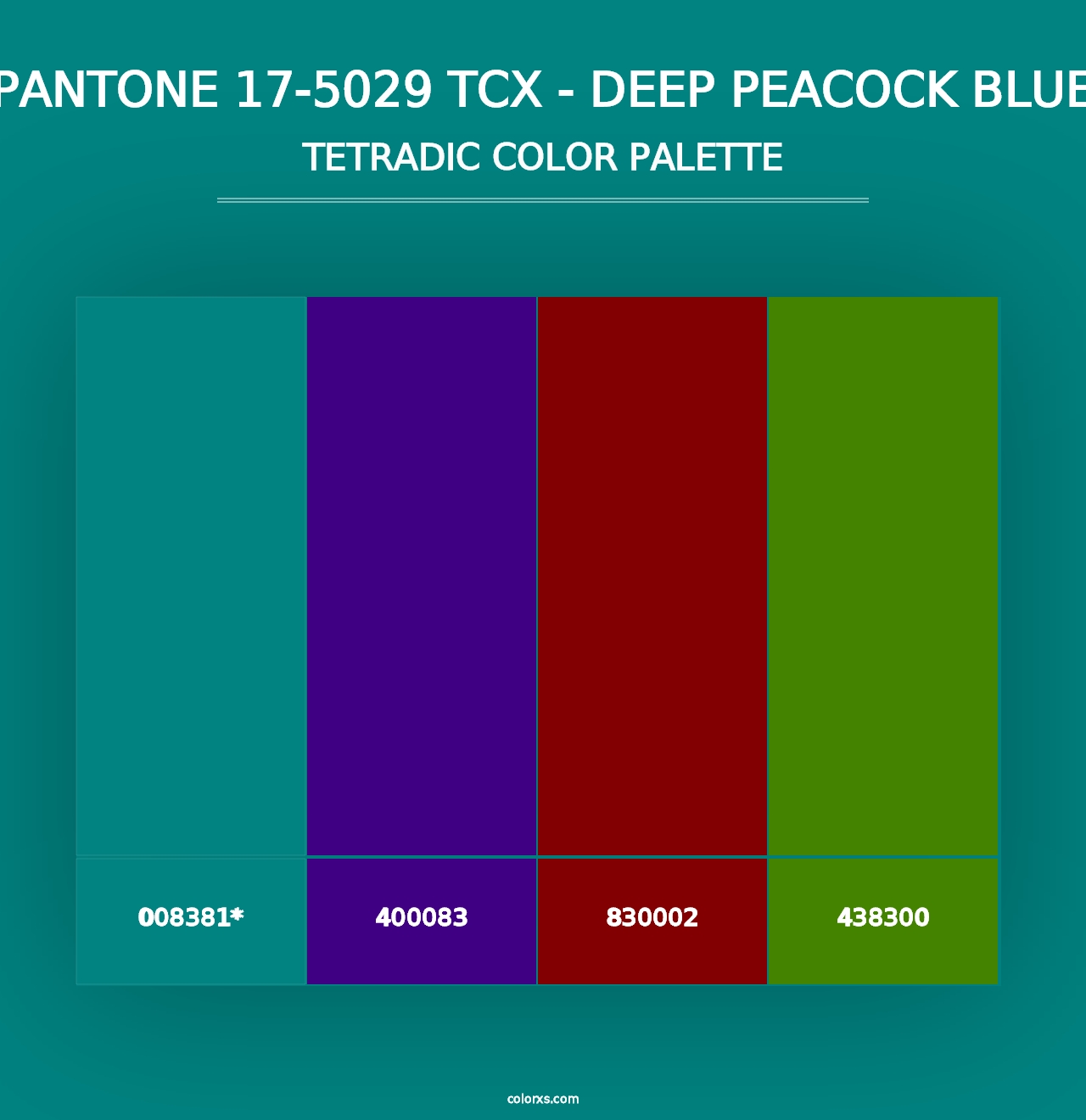 PANTONE 17-5029 TCX - Deep Peacock Blue - Tetradic Color Palette