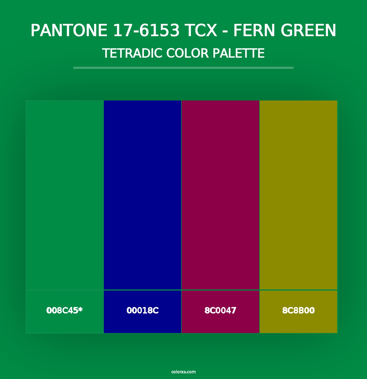 PANTONE 17-6153 TCX - Fern Green - Tetradic Color Palette