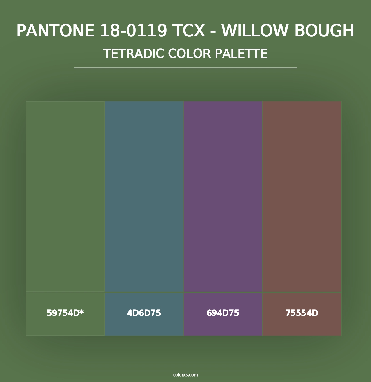 PANTONE 18-0119 TCX - Willow Bough - Tetradic Color Palette