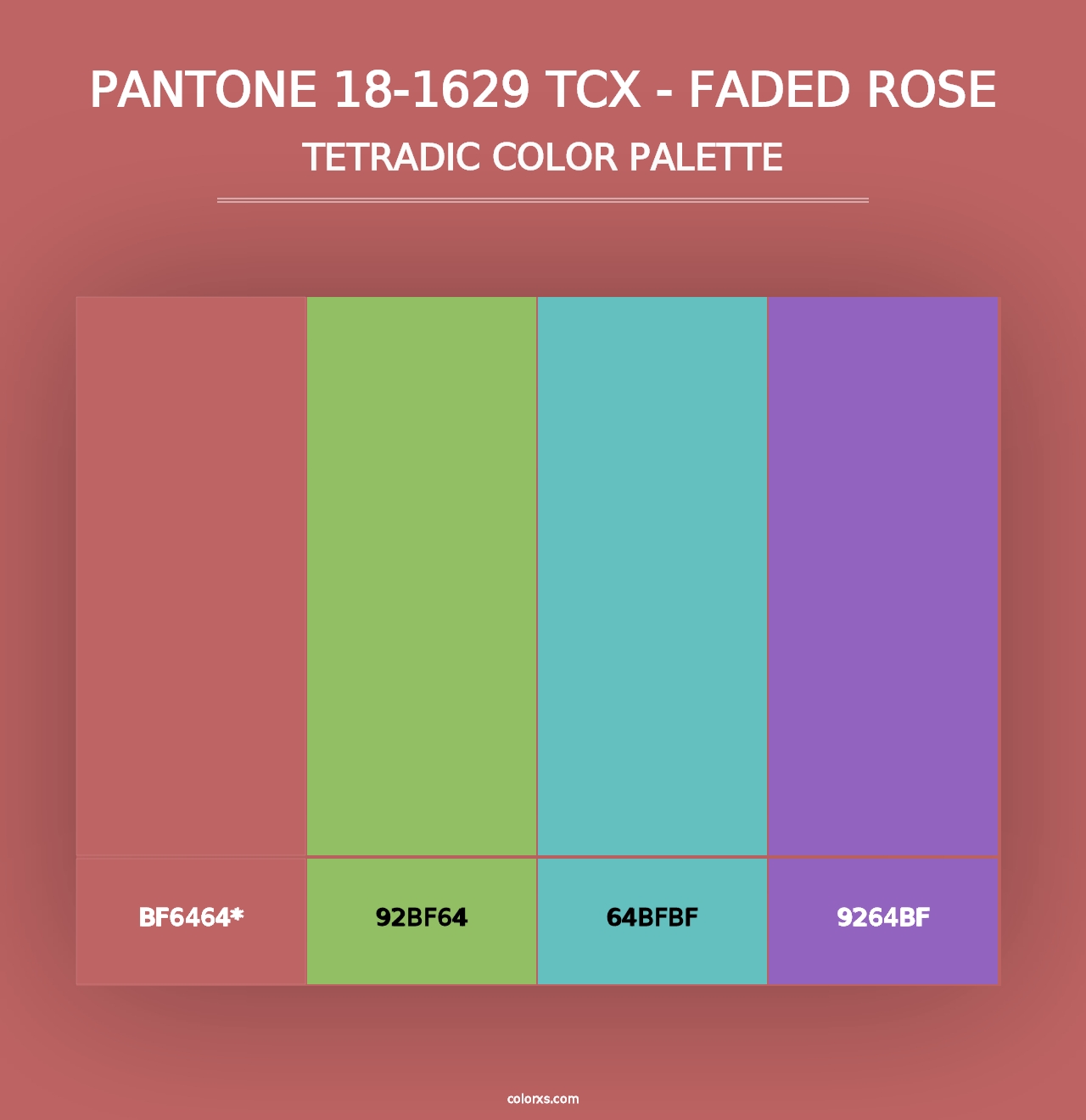 PANTONE 18-1629 TCX - Faded Rose - Tetradic Color Palette