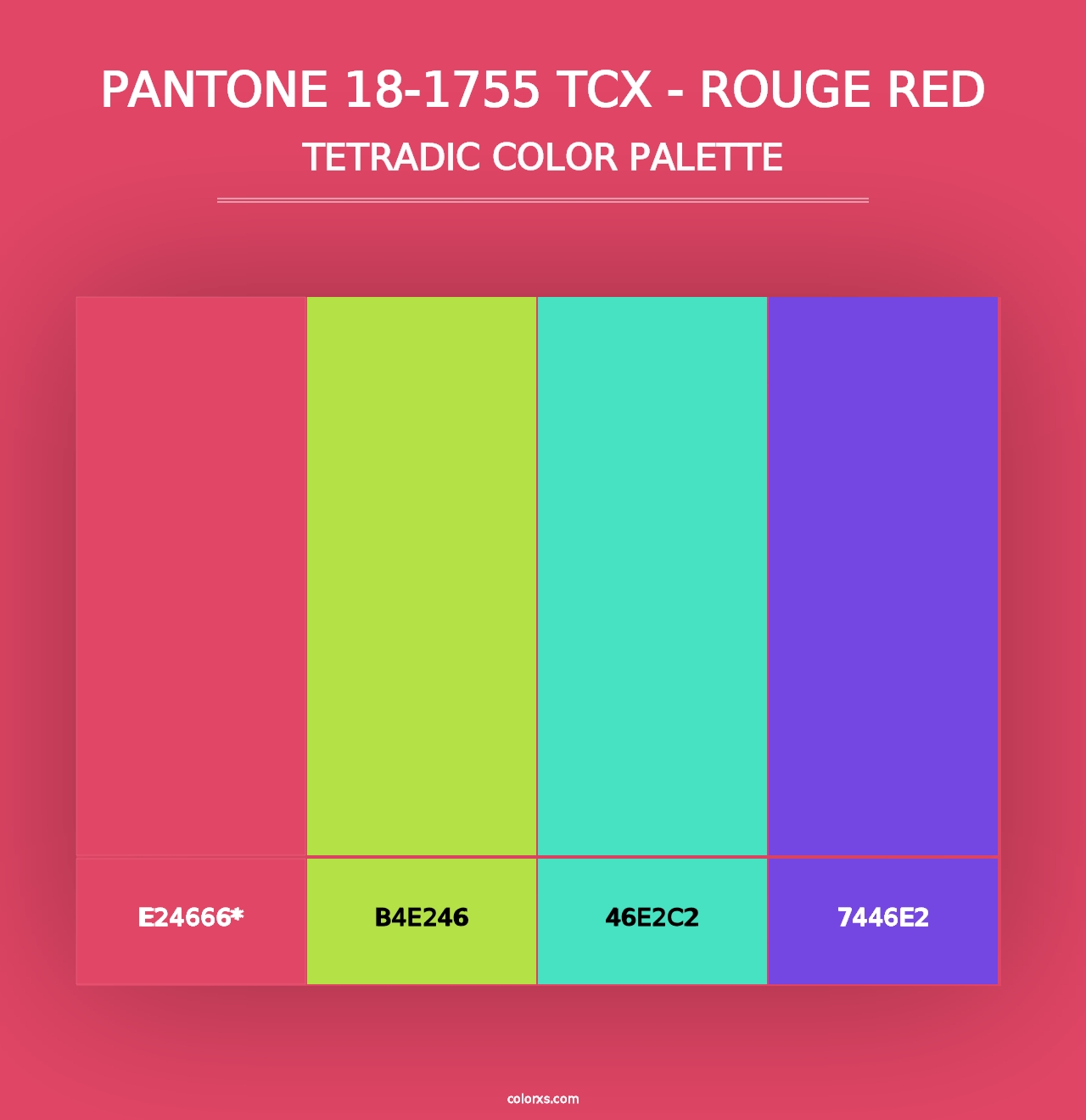 PANTONE 18-1755 TCX - Rouge Red - Tetradic Color Palette