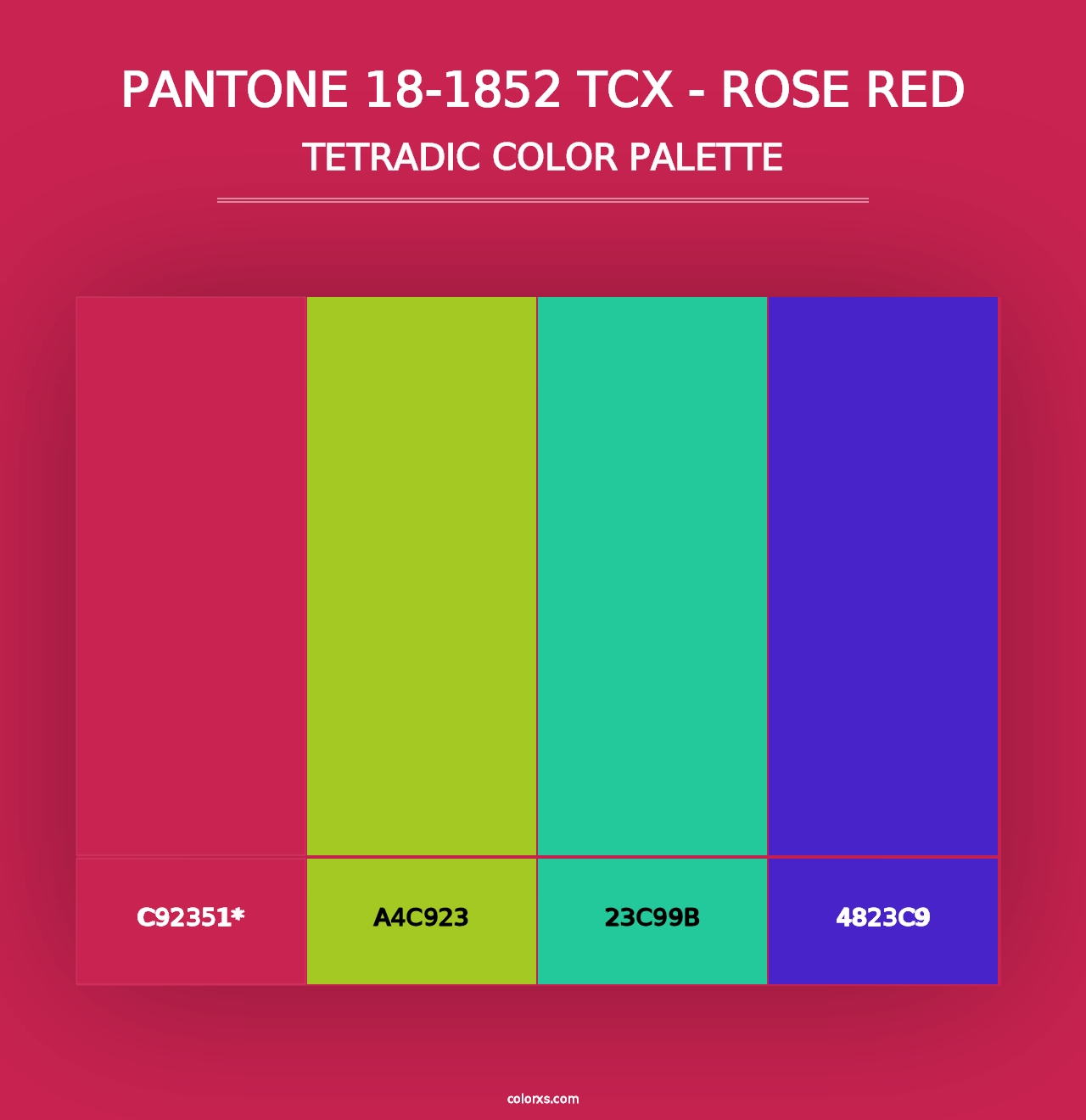 PANTONE 18-1852 TCX - Rose Red - Tetradic Color Palette