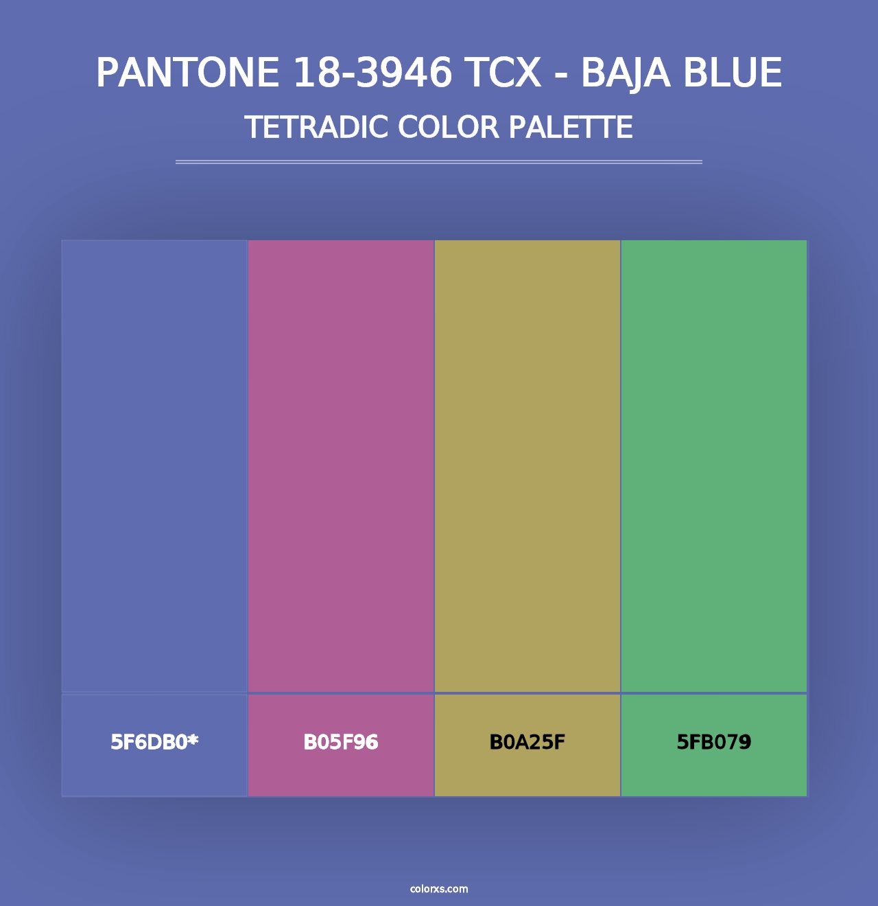 PANTONE 18-3946 TCX - Baja Blue - Tetradic Color Palette