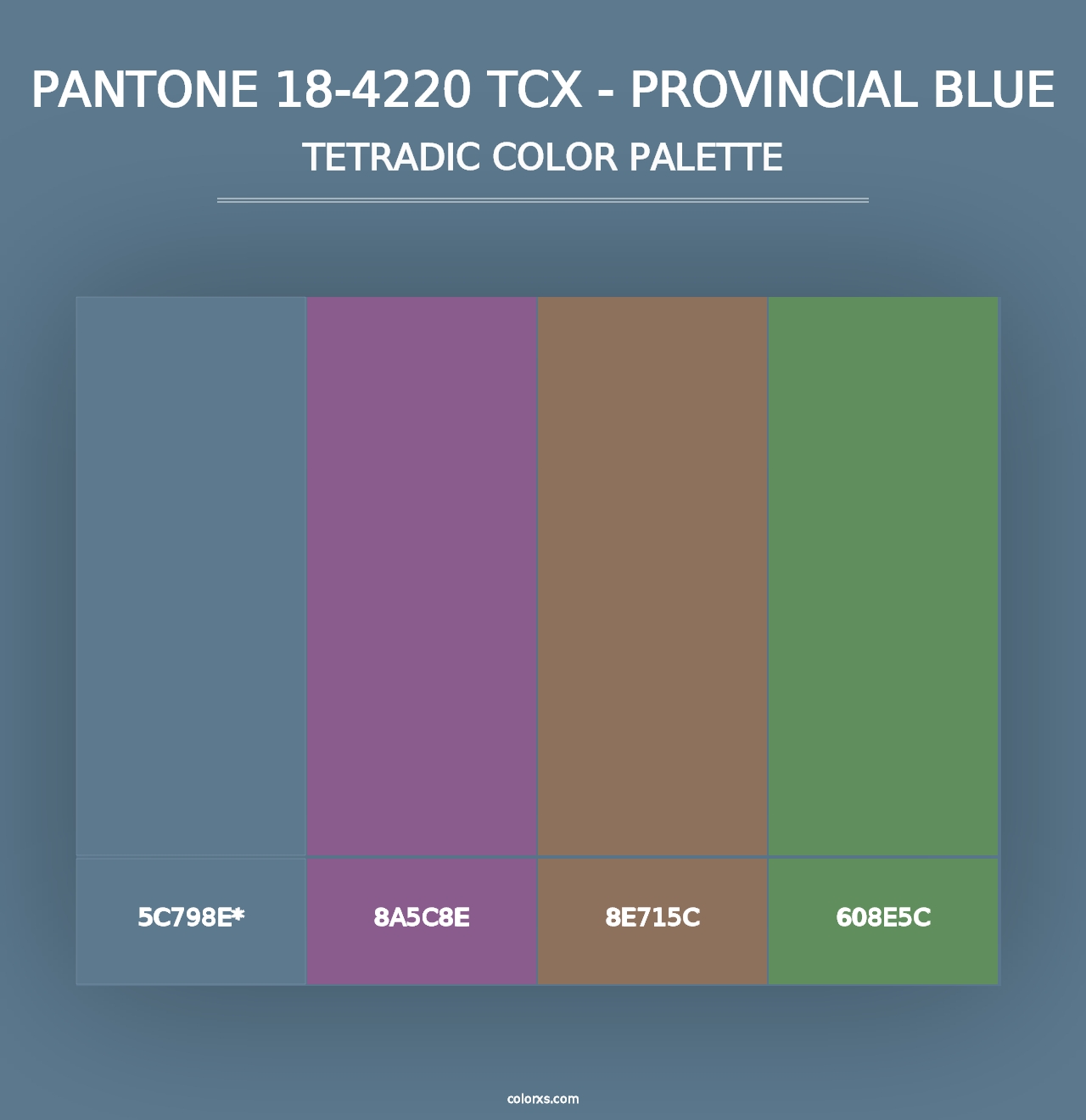 PANTONE 18-4220 TCX - Provincial Blue - Tetradic Color Palette