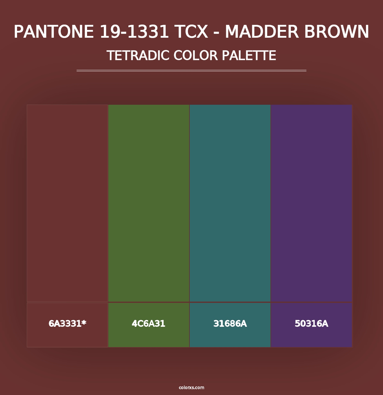 PANTONE 19-1331 TCX - Madder Brown - Tetradic Color Palette