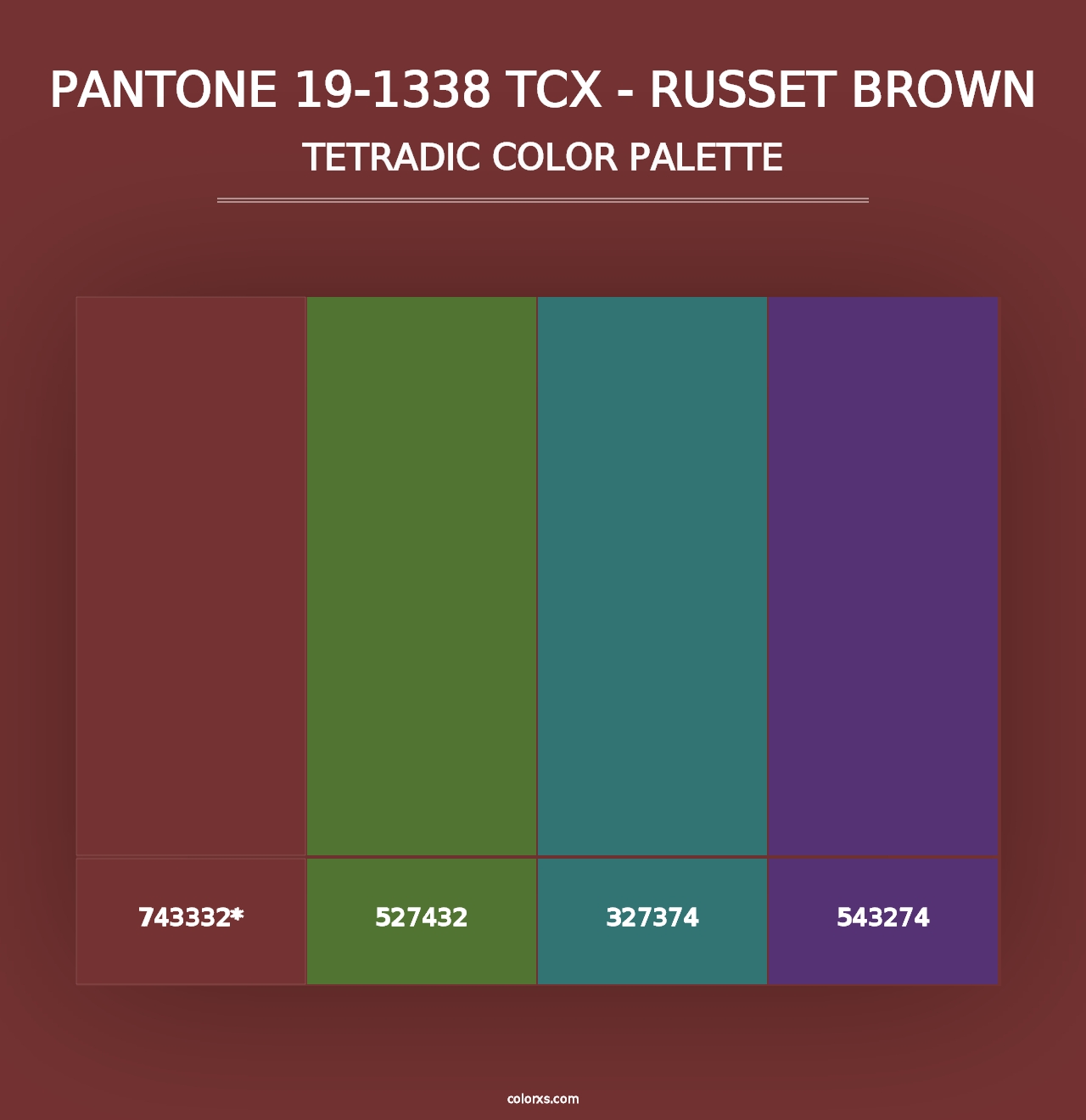 PANTONE 19-1338 TCX - Russet Brown - Tetradic Color Palette