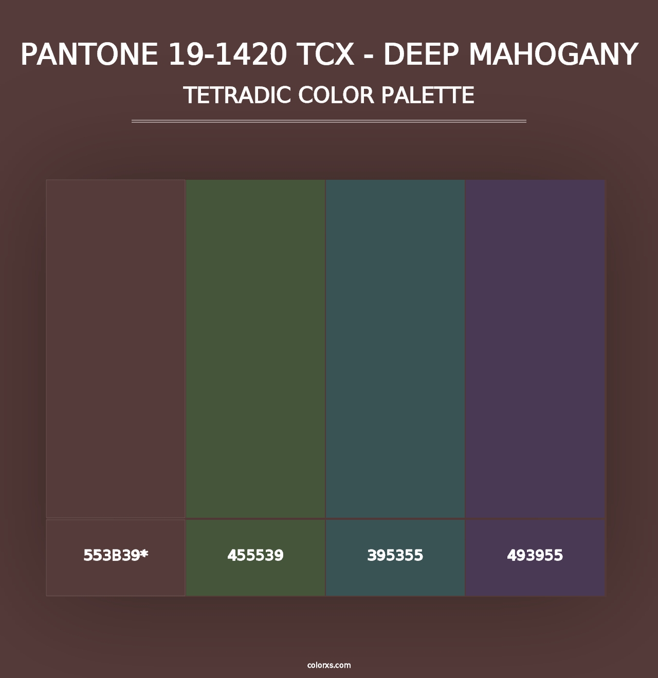 PANTONE 19-1420 TCX - Deep Mahogany - Tetradic Color Palette