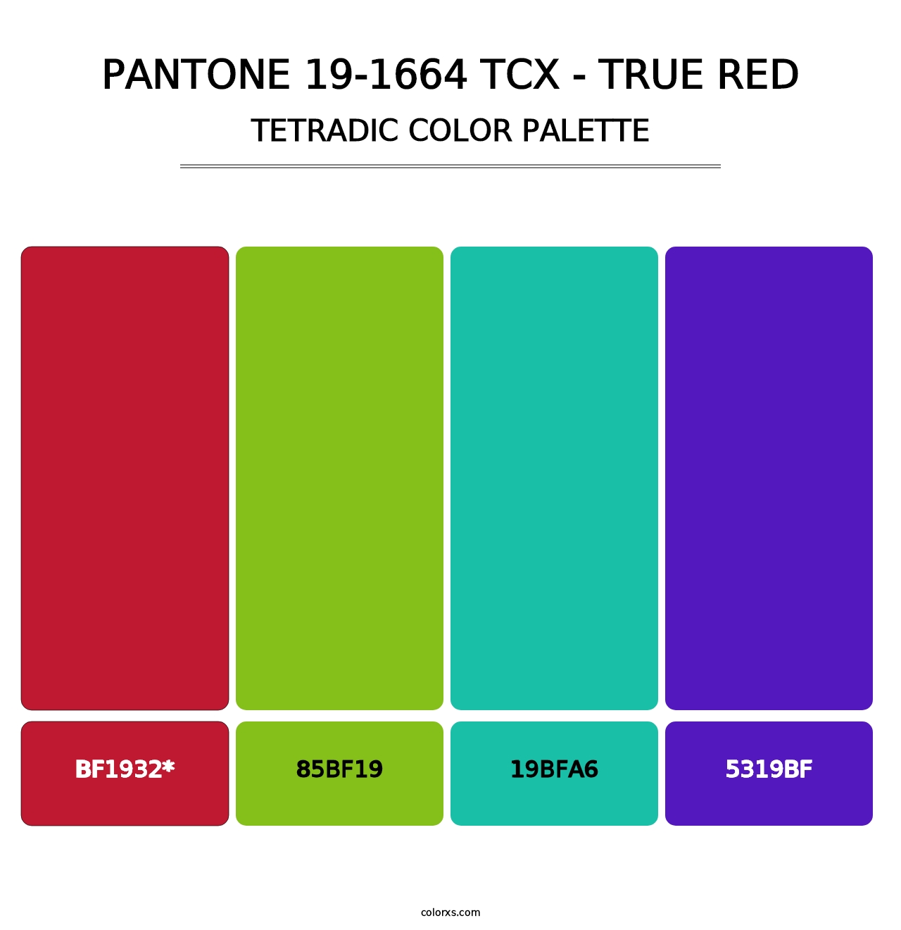 PANTONE 19-1664 TCX - True Red - Tetradic Color Palette