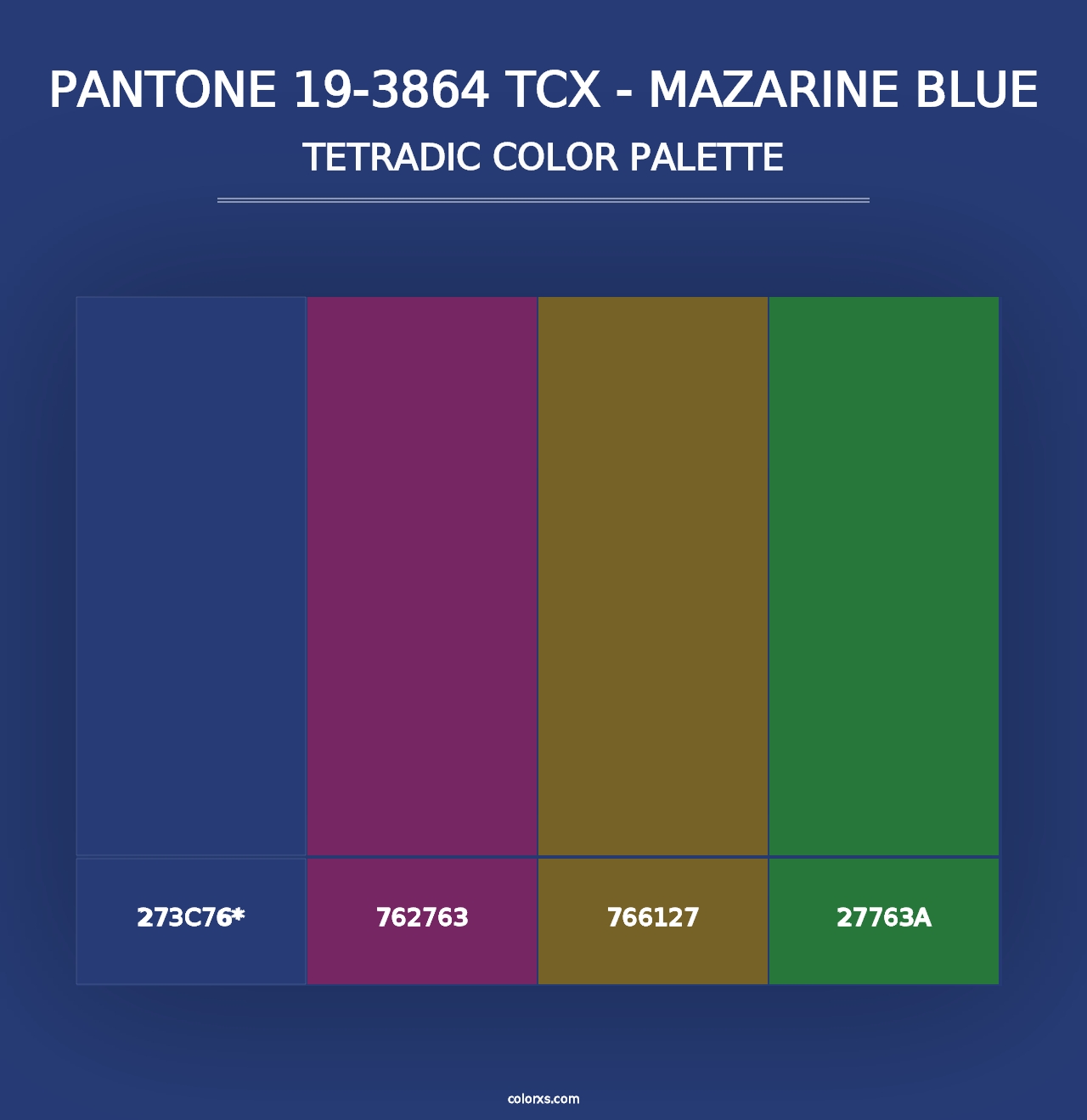 PANTONE 19-3864 TCX - Mazarine Blue - Tetradic Color Palette