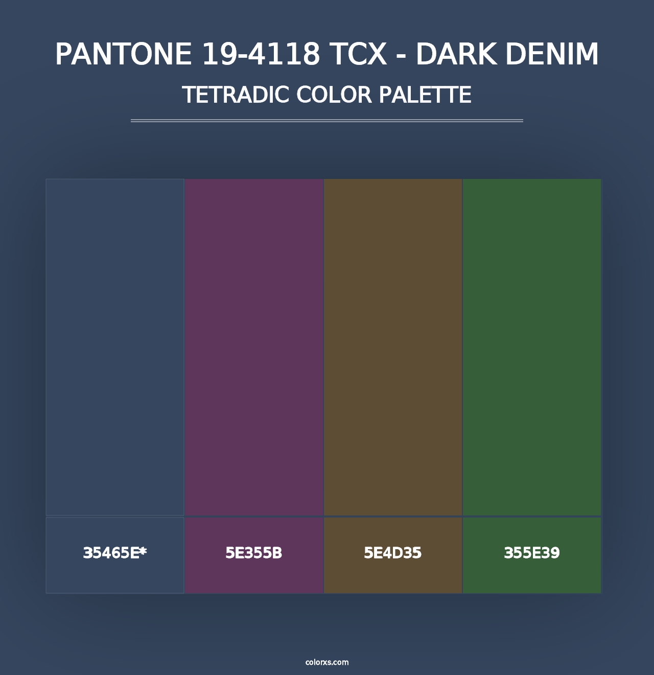 PANTONE 19-4118 TCX - Dark Denim - Tetradic Color Palette