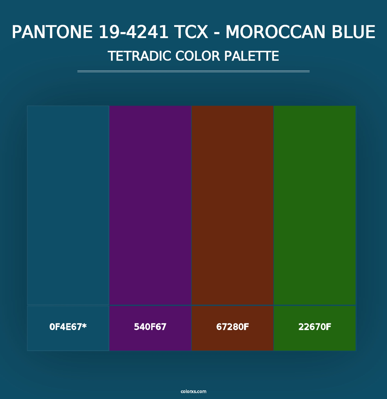 PANTONE 19-4241 TCX - Moroccan Blue - Tetradic Color Palette