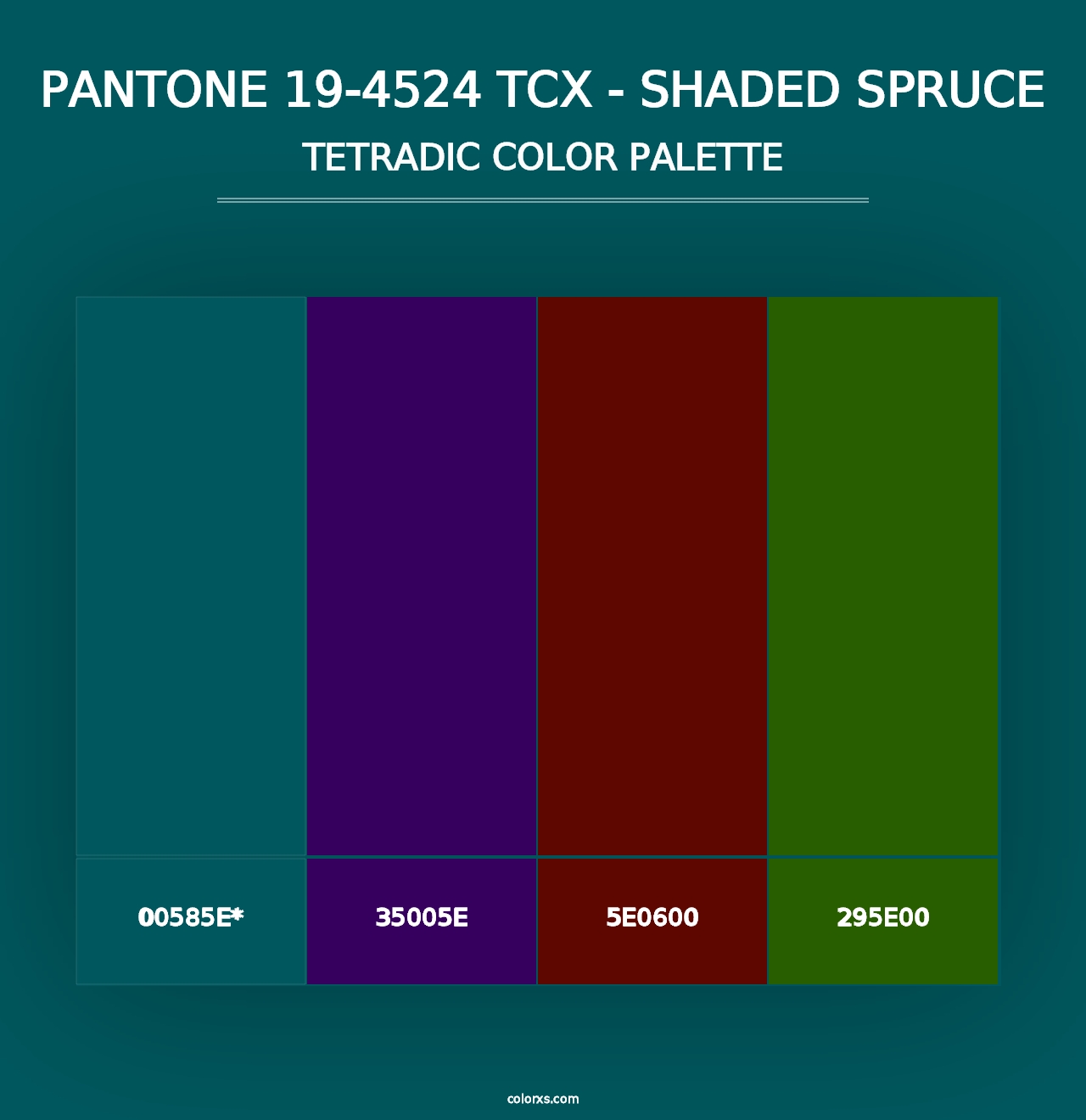 PANTONE 19-4524 TCX - Shaded Spruce - Tetradic Color Palette