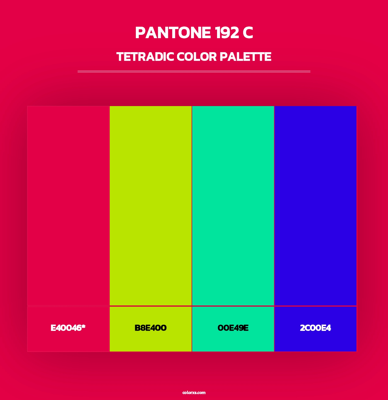 PANTONE 192 C - Tetradic Color Palette