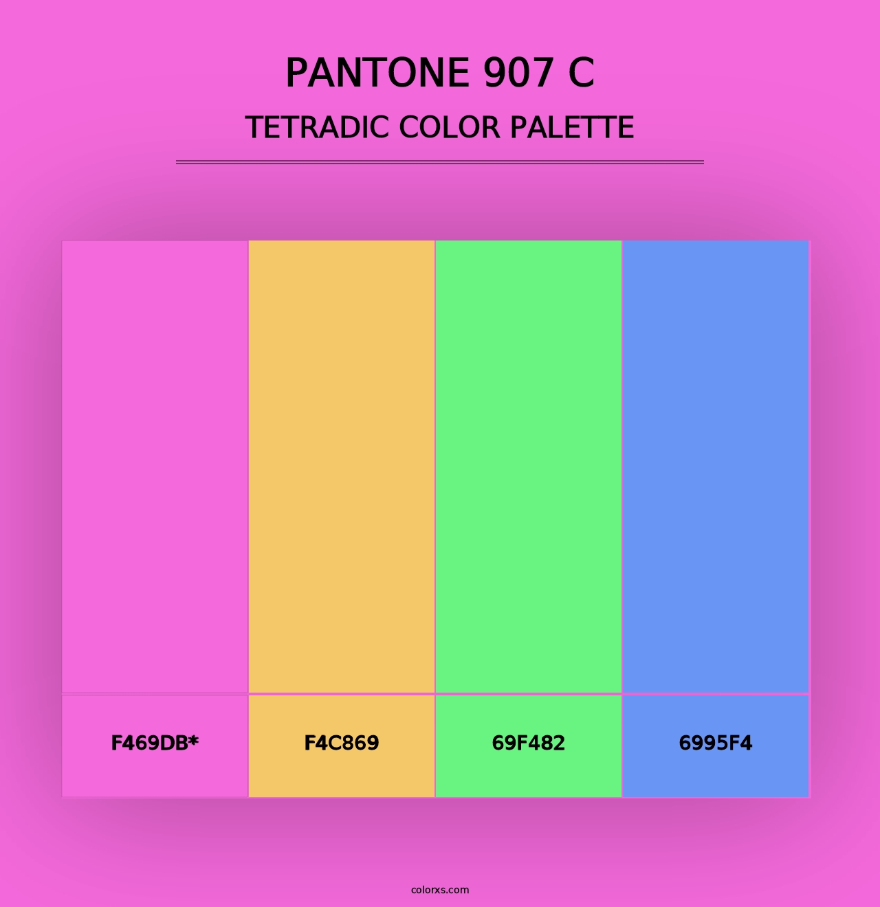 PANTONE 907 C - Tetradic Color Palette