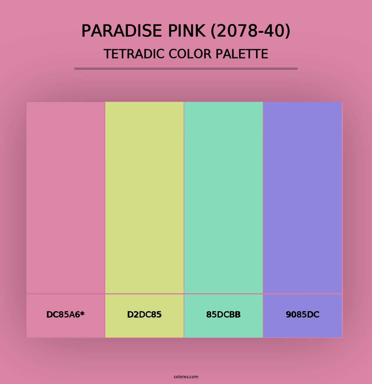 Paradise Pink (2078-40) - Tetradic Color Palette