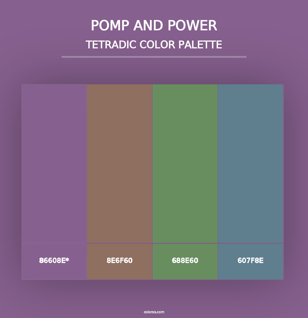 Pomp and Power - Tetradic Color Palette