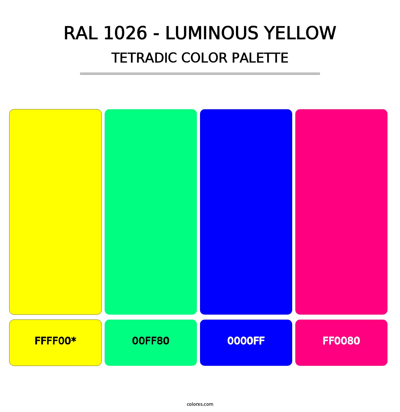 RAL 1026 - Luminous Yellow - Tetradic Color Palette