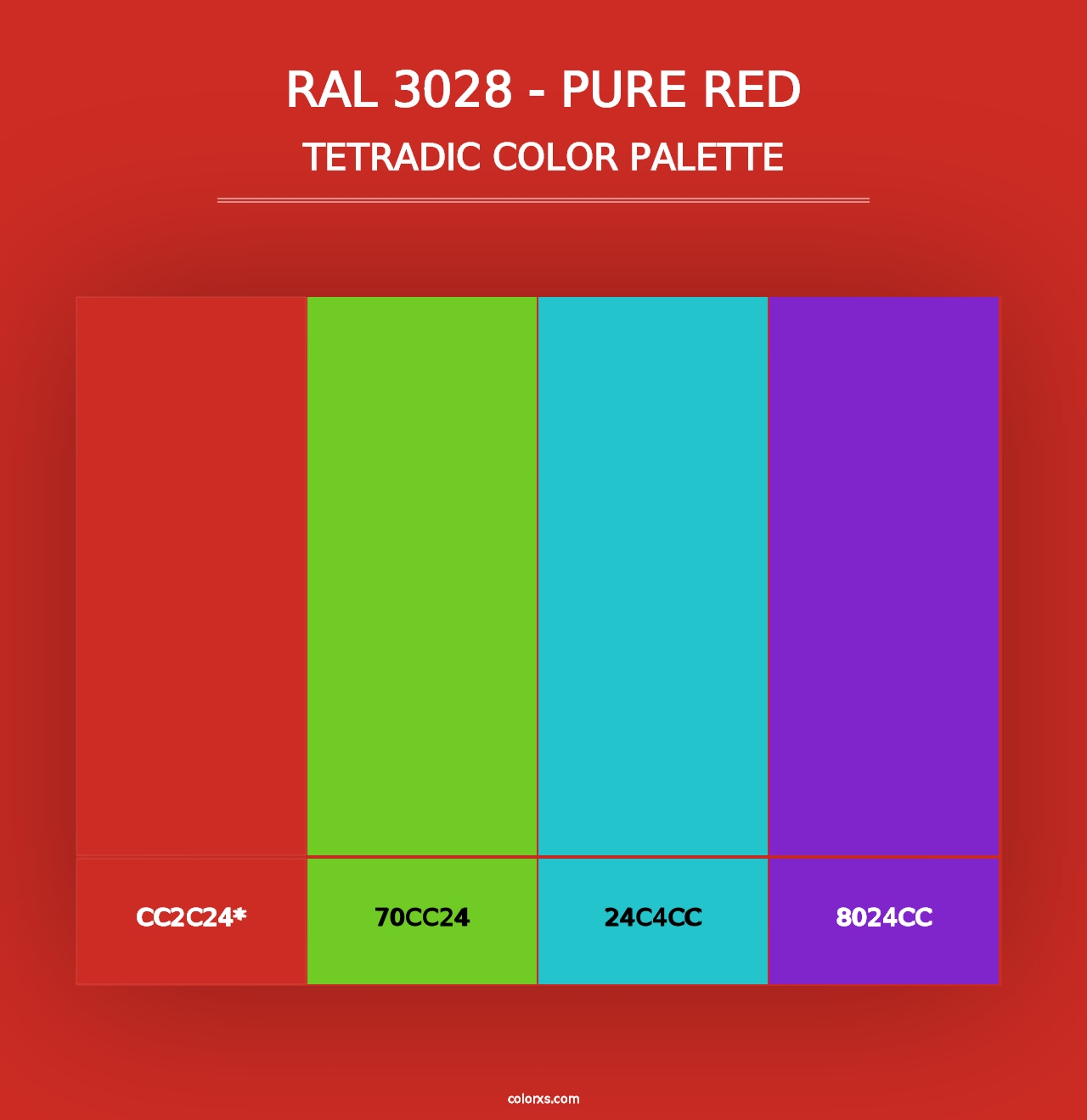 RAL 3028 - Pure Red - Tetradic Color Palette