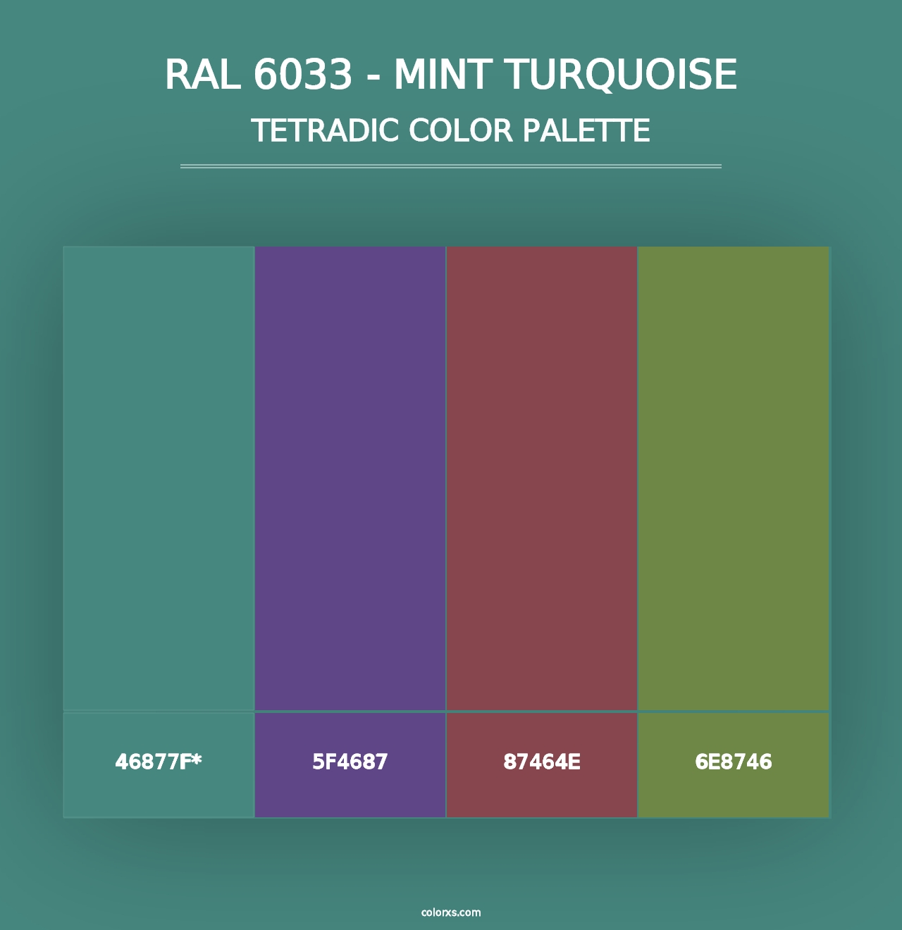 RAL 6033 - Mint Turquoise - Tetradic Color Palette