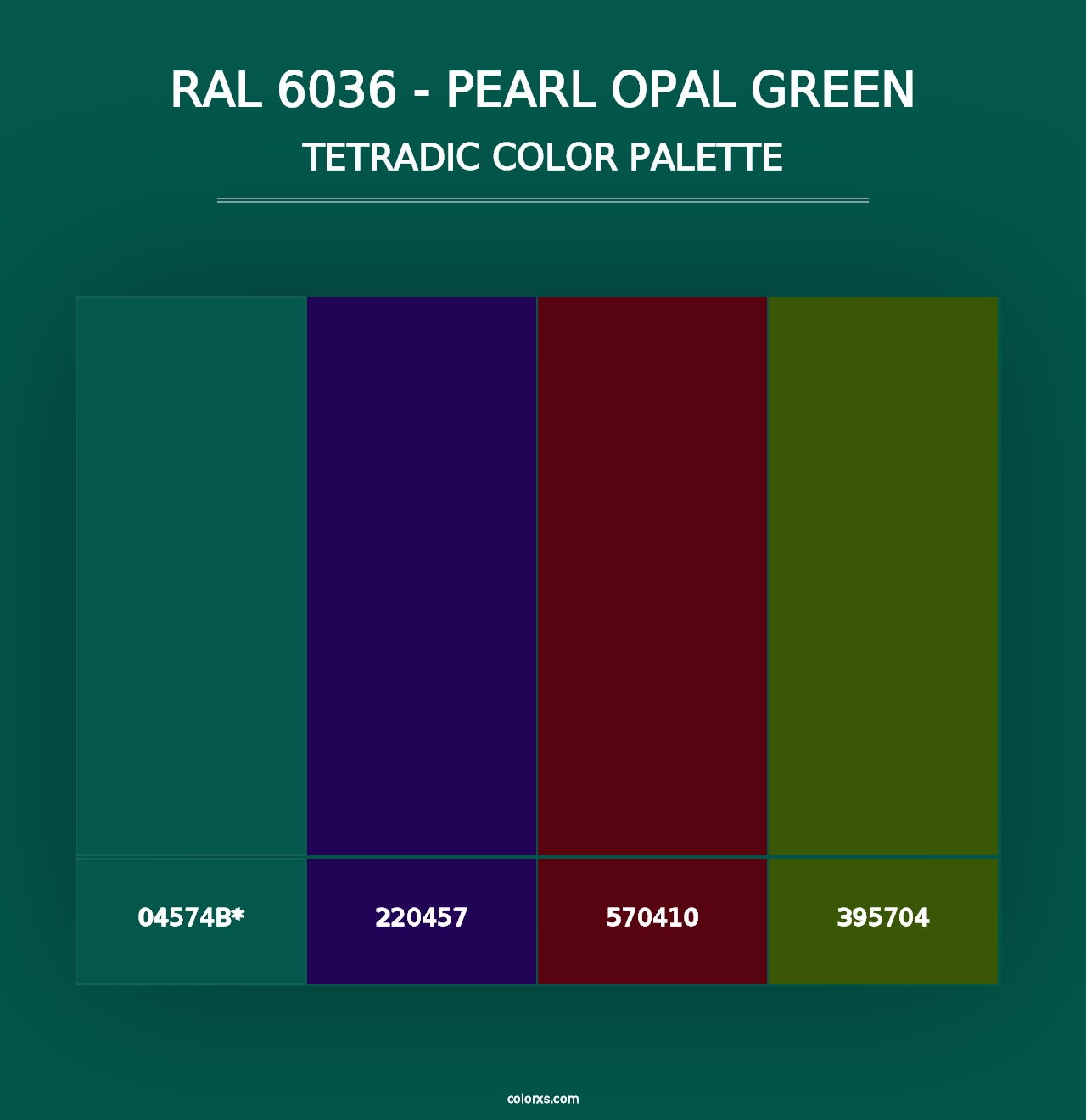 RAL 6036 - Pearl Opal Green - Tetradic Color Palette