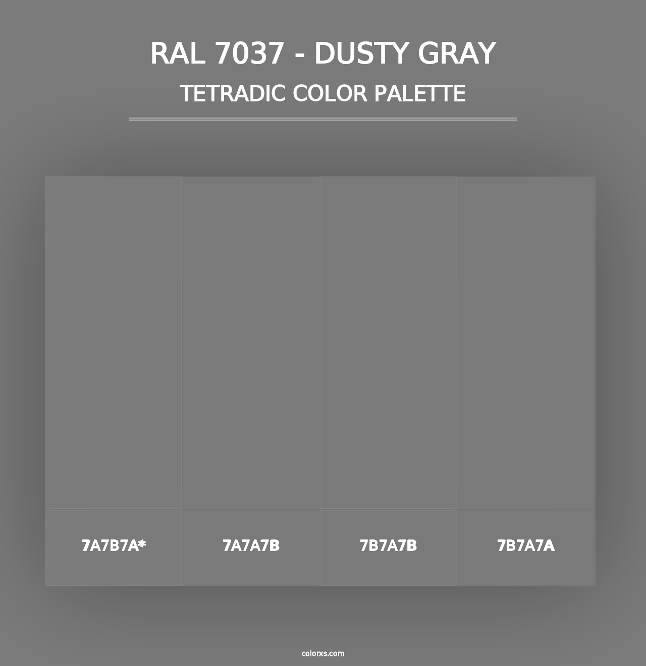 RAL 7037 - Dusty Gray - Tetradic Color Palette