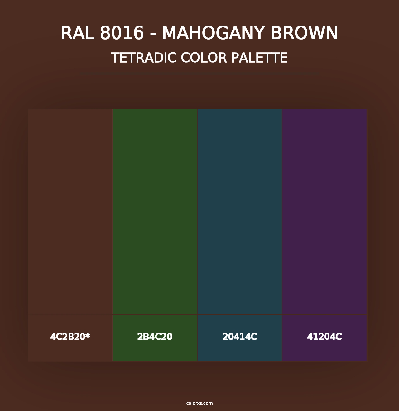 RAL 8016 - Mahogany Brown - Tetradic Color Palette