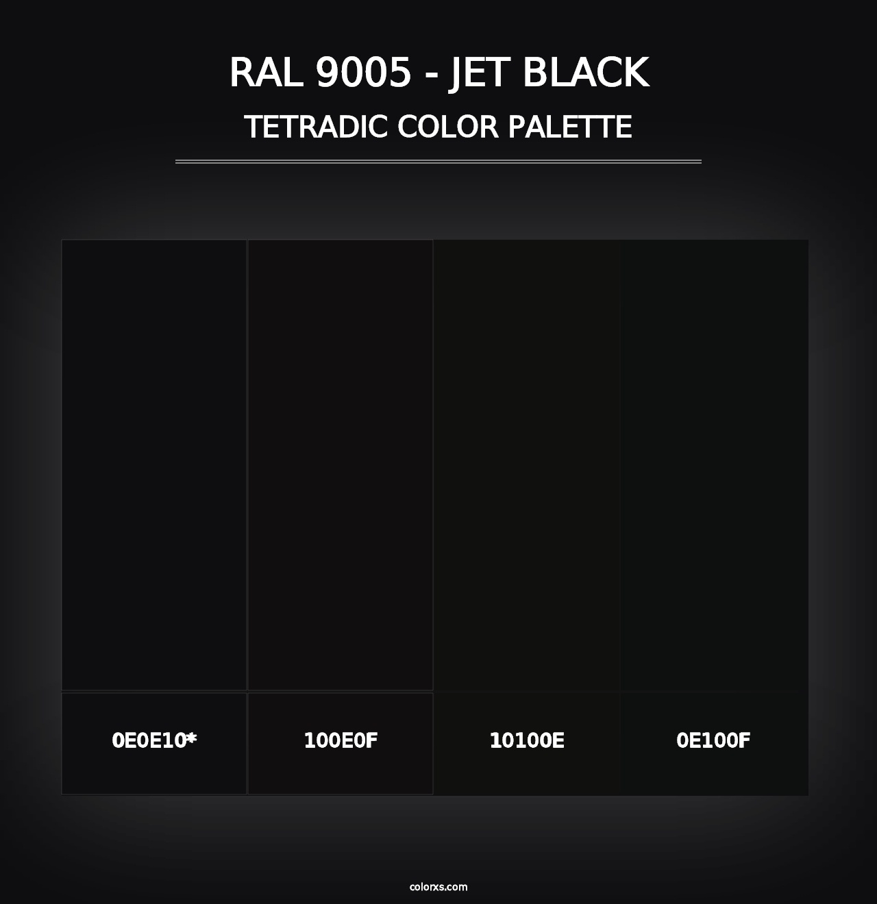 RAL 9005 - Jet Black - Tetradic Color Palette