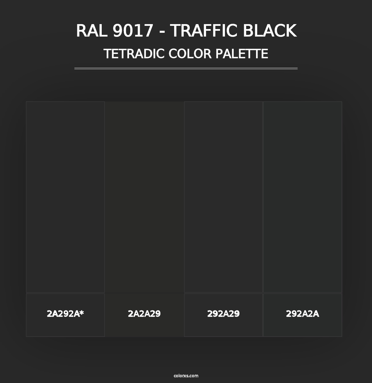 RAL 9017 - Traffic Black - Tetradic Color Palette