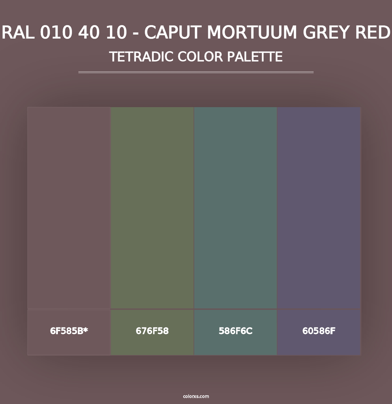 RAL 010 40 10 - Caput Mortuum Grey Red - Tetradic Color Palette