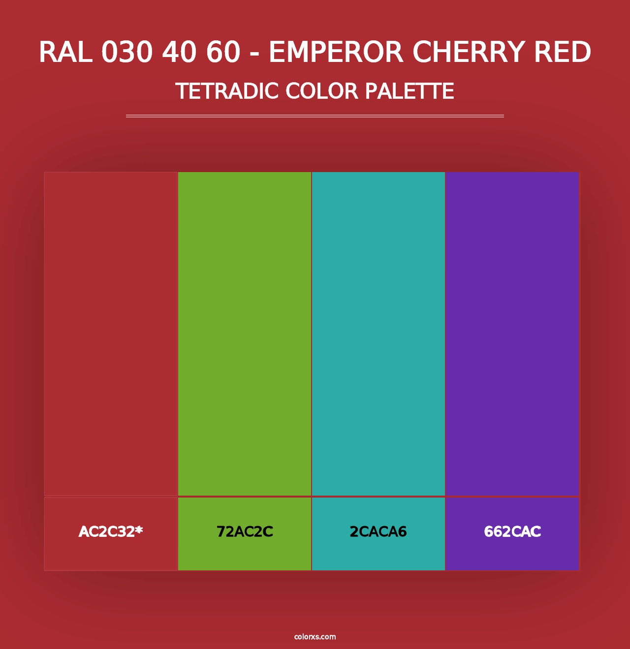 RAL 030 40 60 - Emperor Cherry Red - Tetradic Color Palette