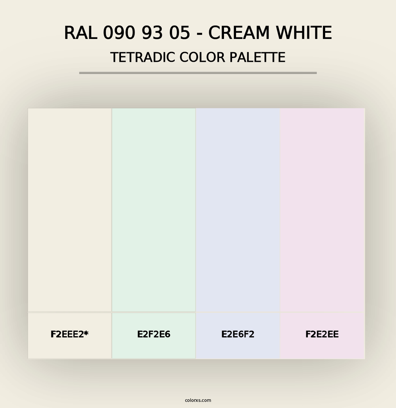 RAL 090 93 05 - Cream White - Tetradic Color Palette