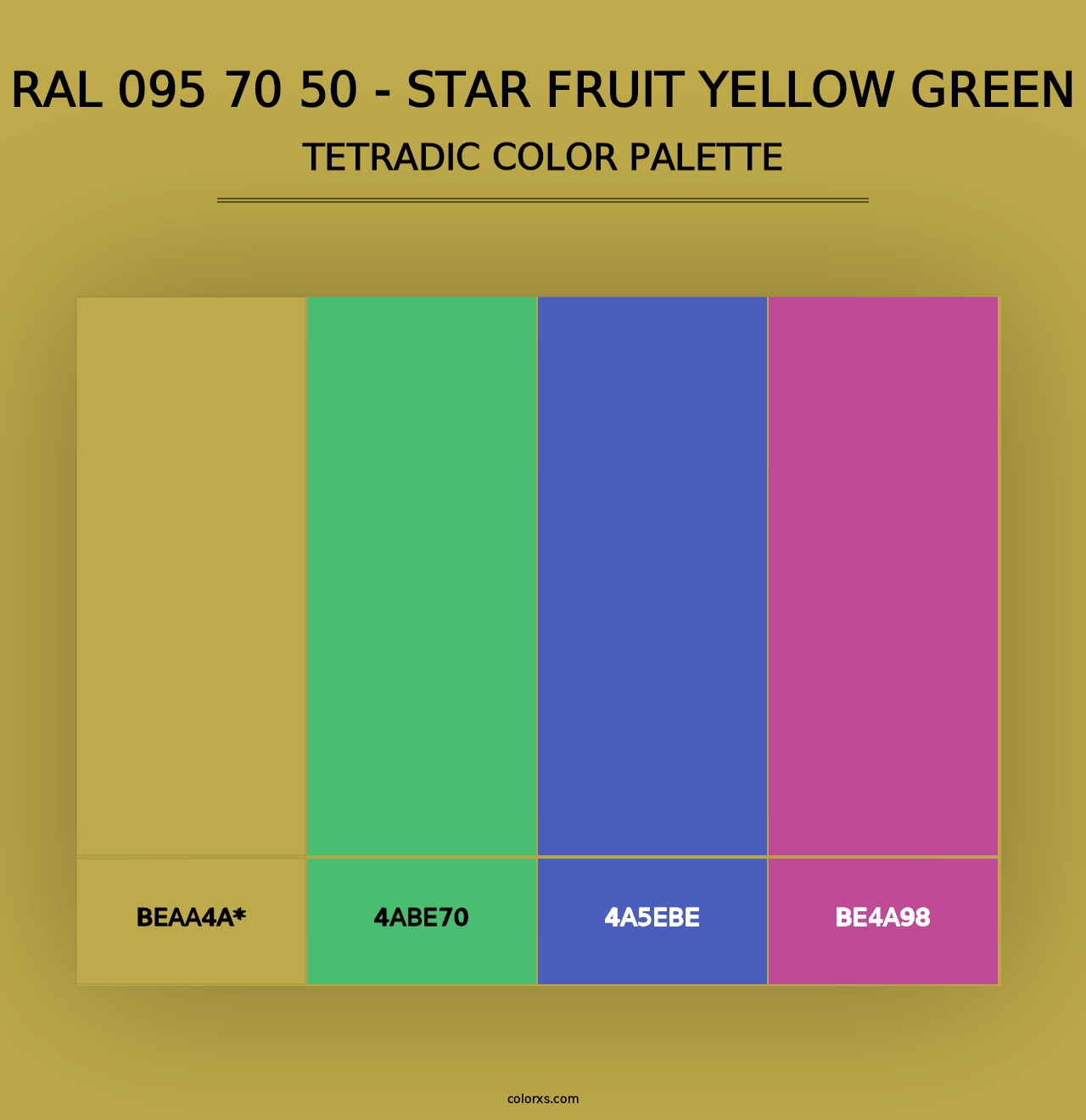 RAL 095 70 50 - Star Fruit Yellow Green - Tetradic Color Palette