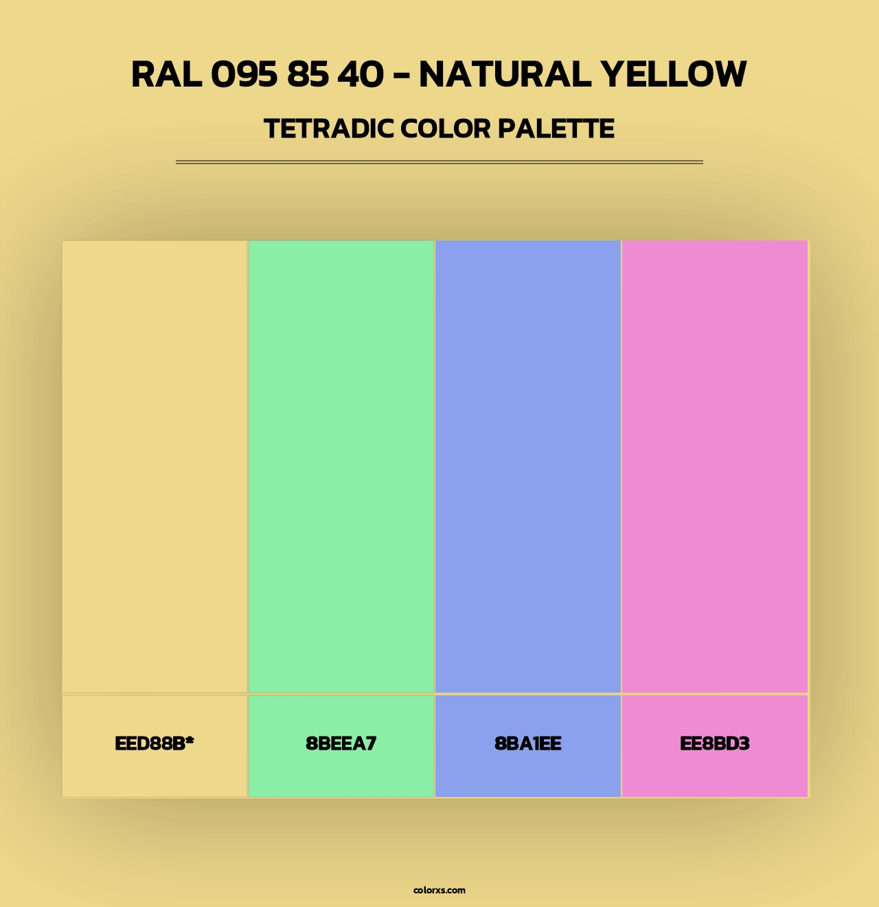 RAL 095 85 40 - Natural Yellow - Tetradic Color Palette