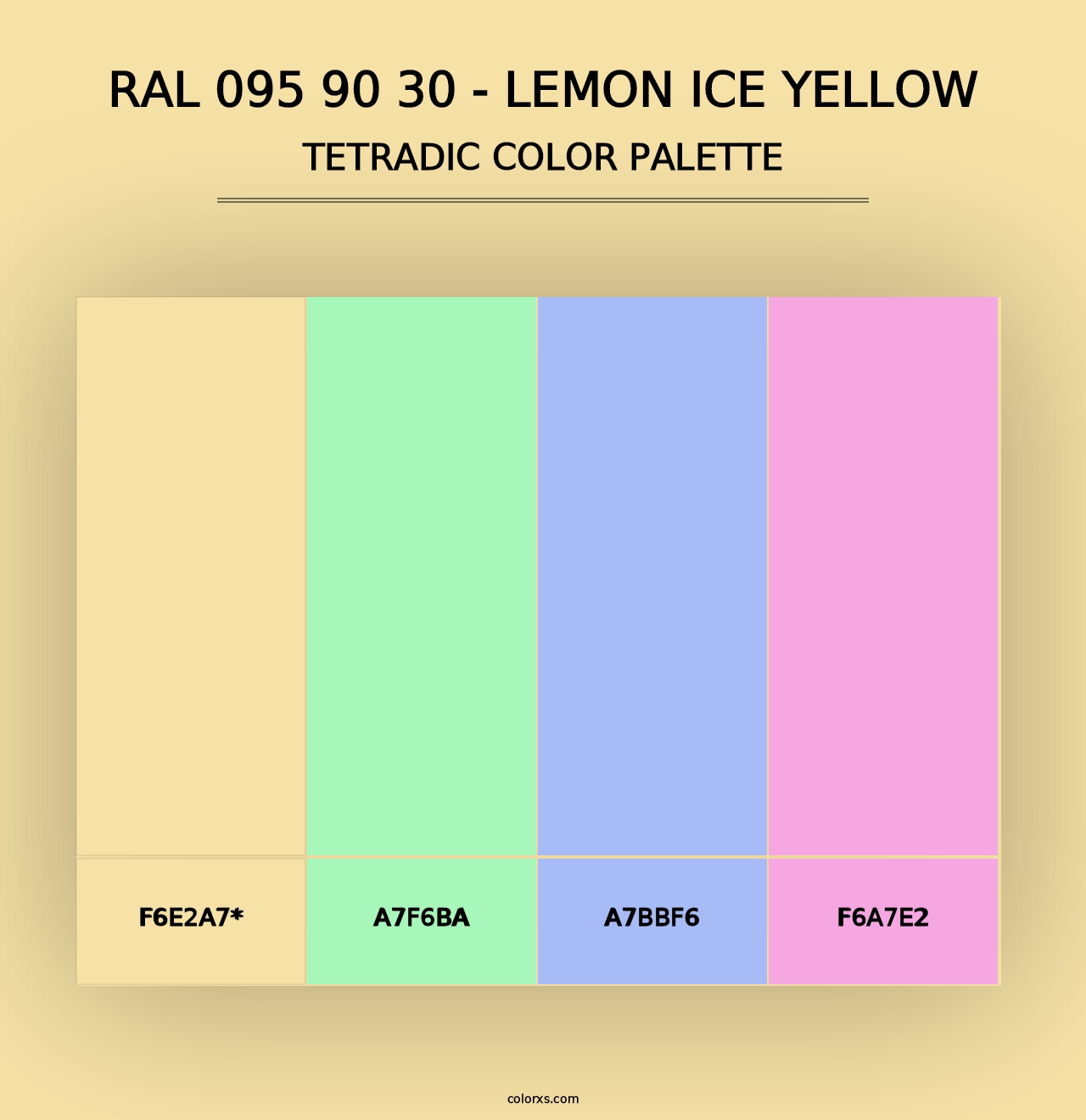 RAL 095 90 30 - Lemon Ice Yellow - Tetradic Color Palette