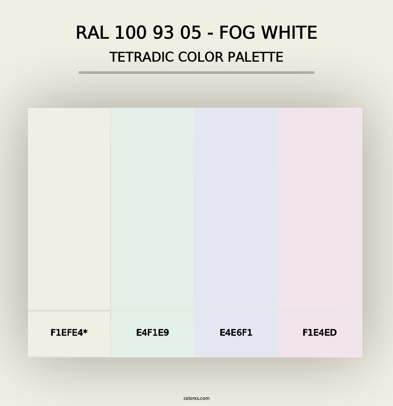 RAL 100 93 05 - Fog White - Tetradic Color Palette