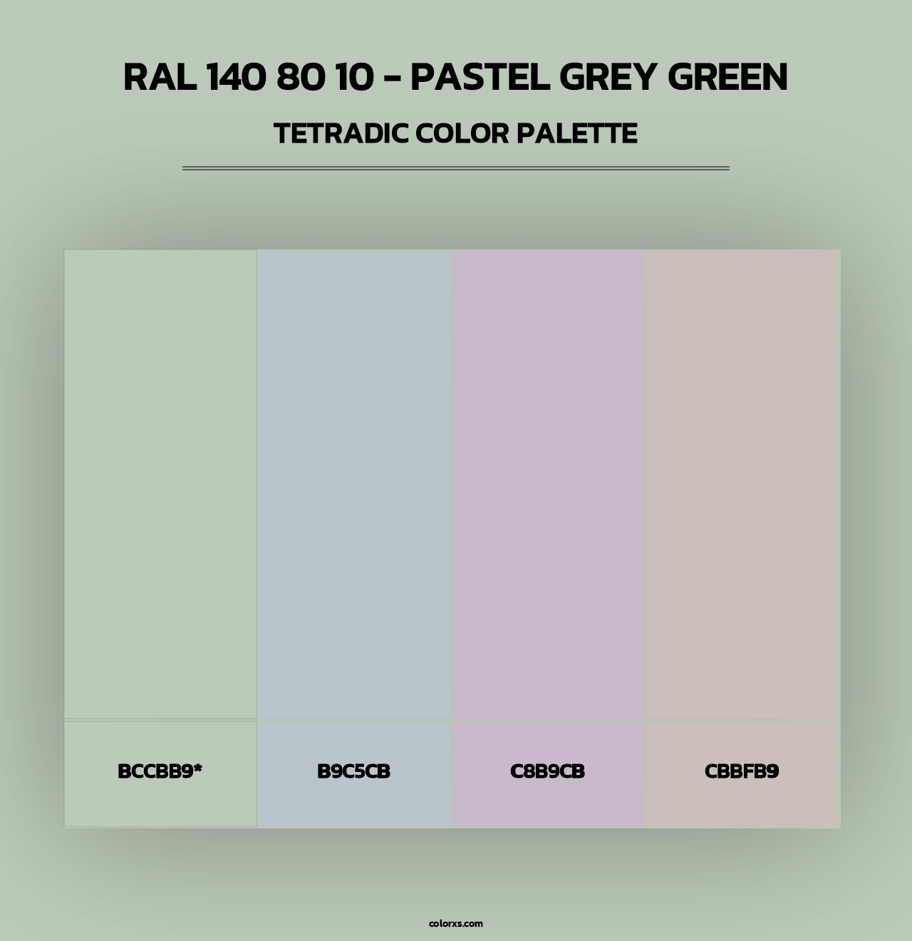 RAL 140 80 10 - Pastel Grey Green - Tetradic Color Palette