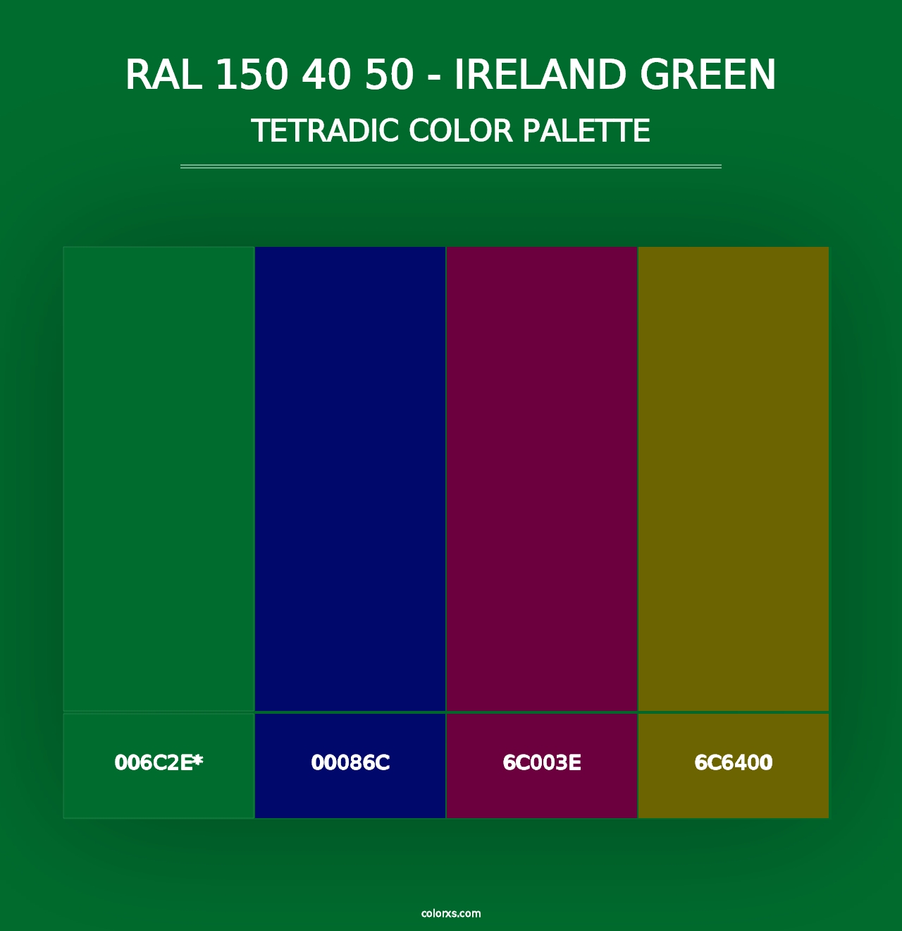 RAL 150 40 50 - Ireland Green - Tetradic Color Palette