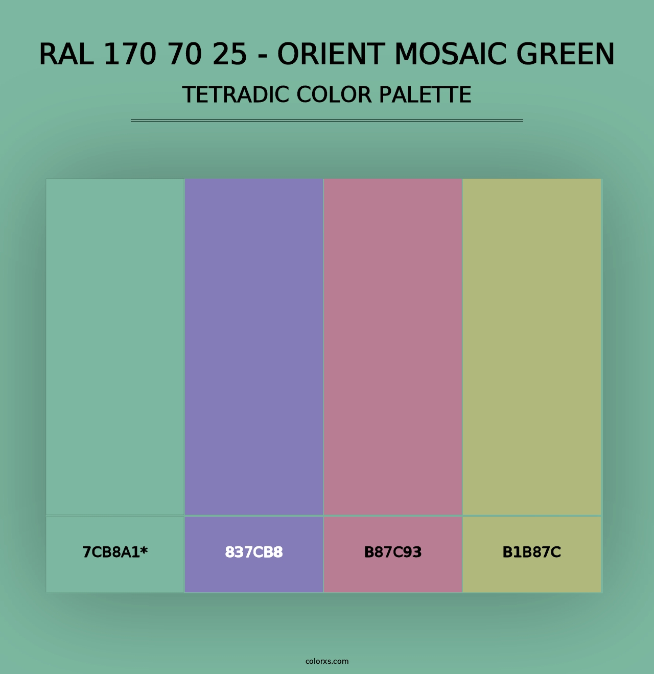 RAL 170 70 25 - Orient Mosaic Green - Tetradic Color Palette