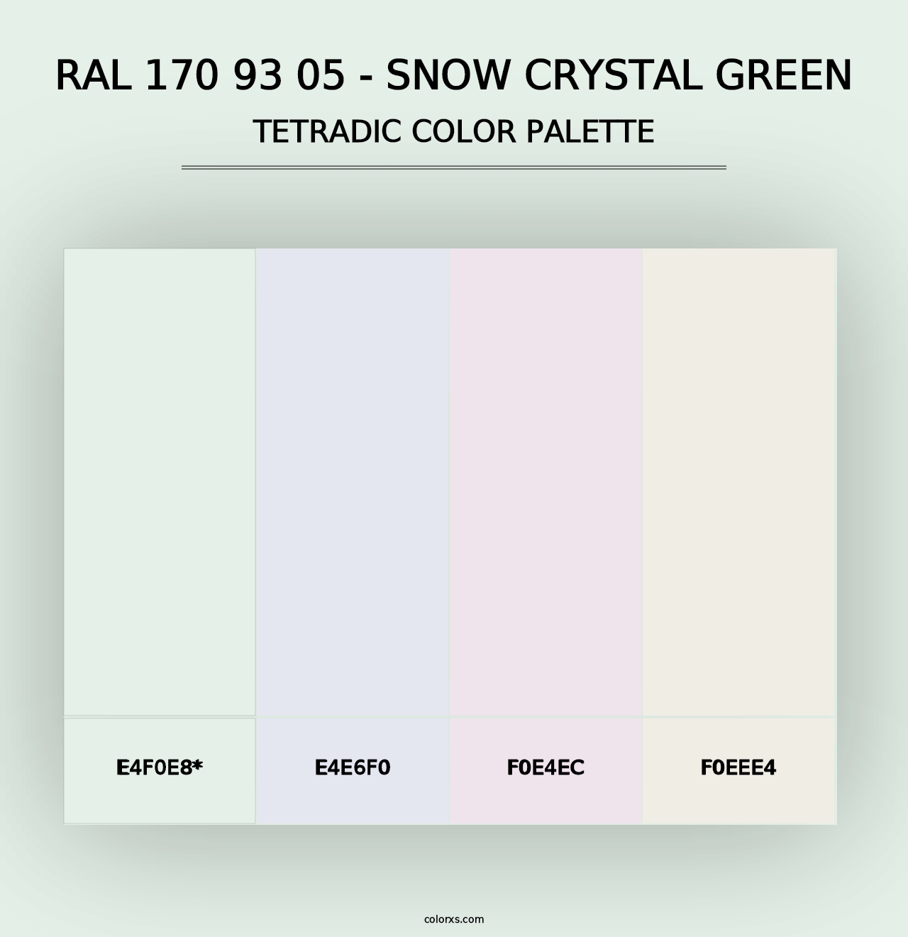 RAL 170 93 05 - Snow Crystal Green - Tetradic Color Palette