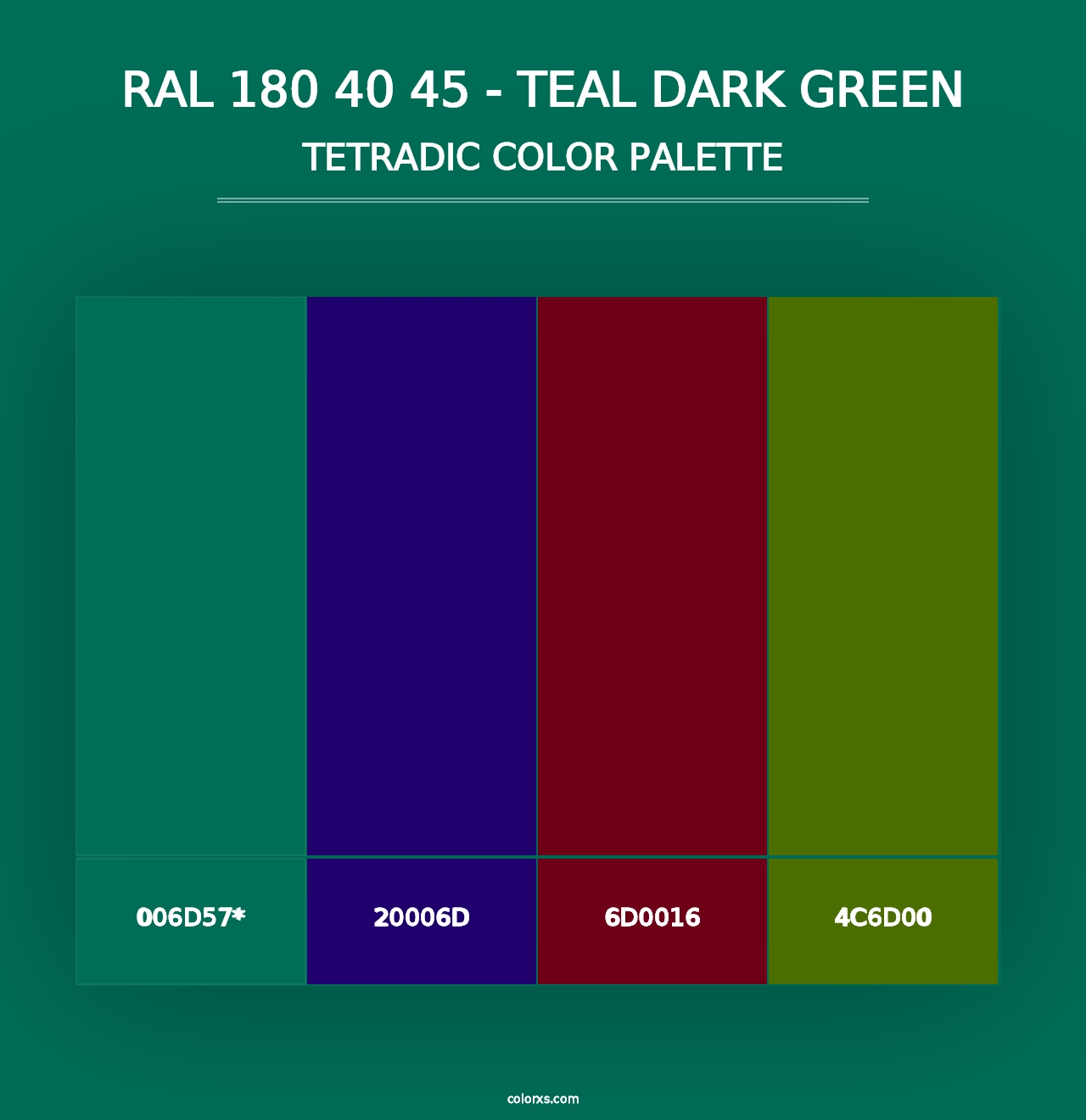 RAL 180 40 45 - Teal Dark Green - Tetradic Color Palette