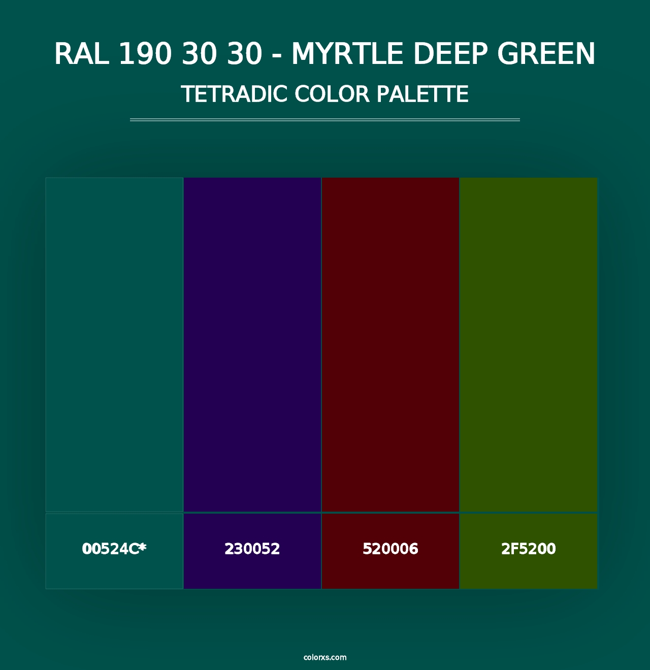 RAL 190 30 30 - Myrtle Deep Green - Tetradic Color Palette