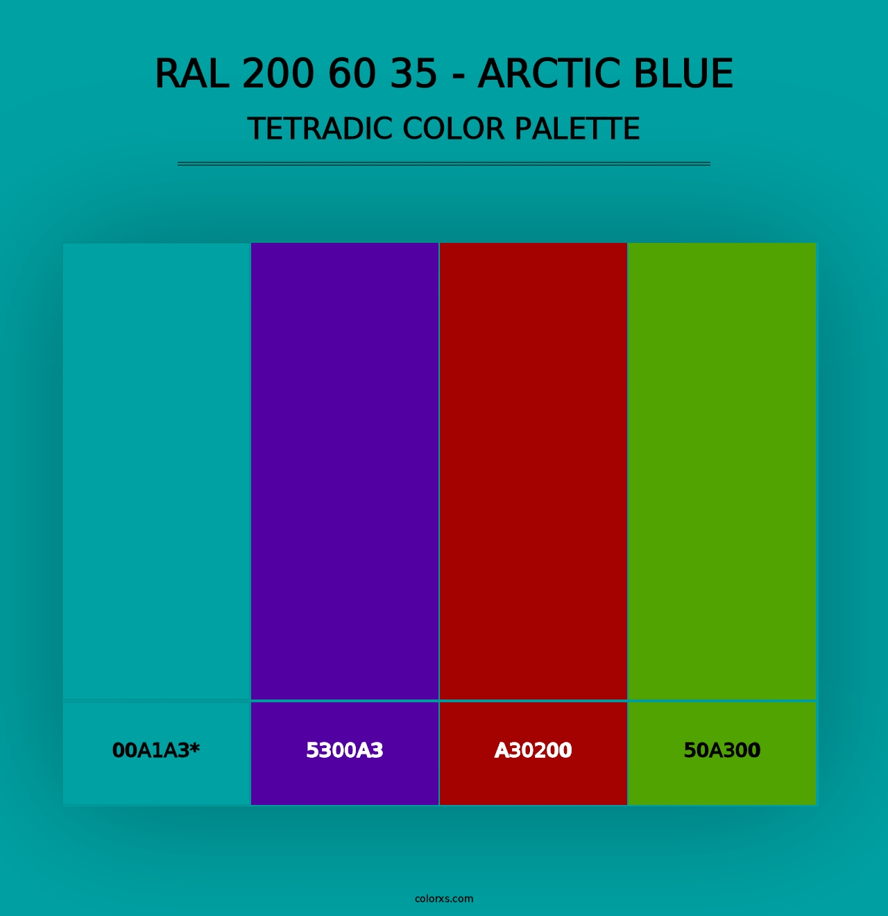 RAL 200 60 35 - Arctic Blue - Tetradic Color Palette