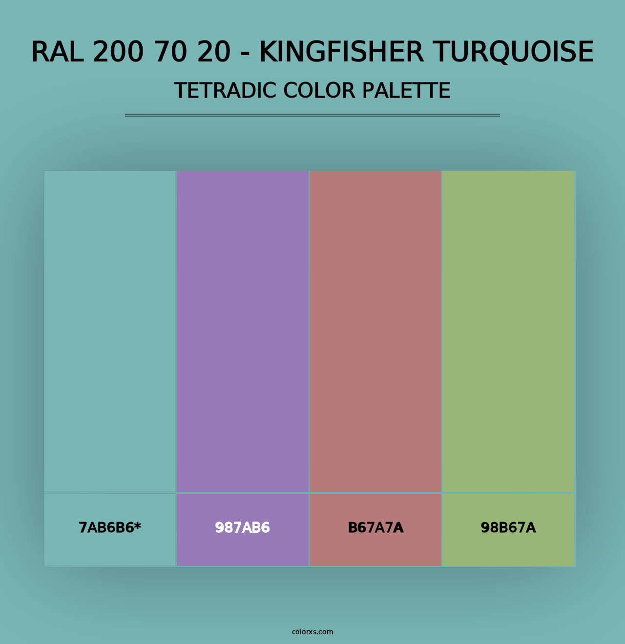 RAL 200 70 20 - Kingfisher Turquoise - Tetradic Color Palette