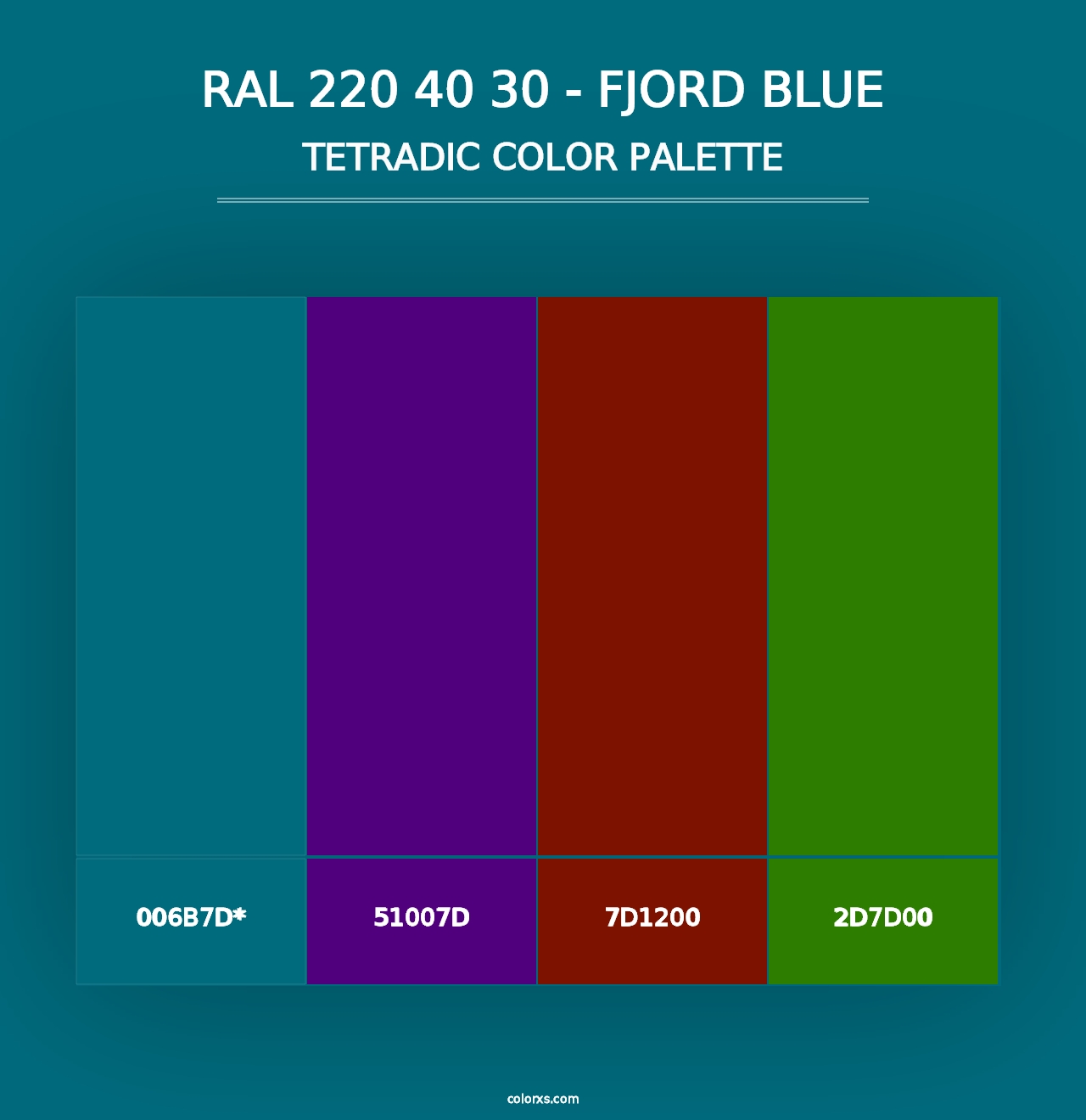 RAL 220 40 30 - Fjord Blue - Tetradic Color Palette