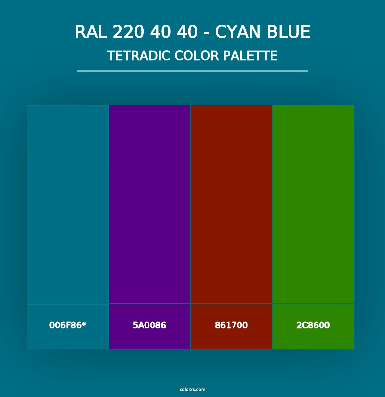 RAL 220 40 40 - Cyan Blue - Tetradic Color Palette