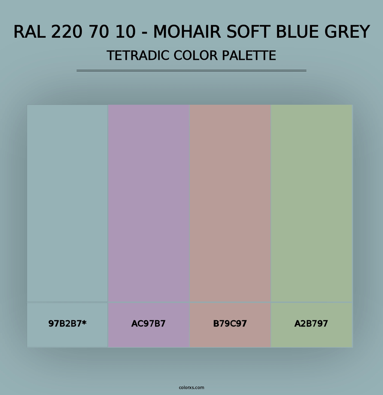 RAL 220 70 10 - Mohair Soft Blue Grey - Tetradic Color Palette