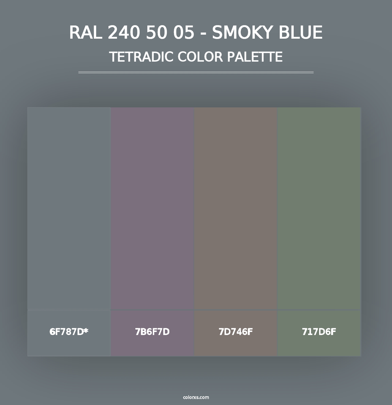 RAL 240 50 05 - Smoky Blue - Tetradic Color Palette