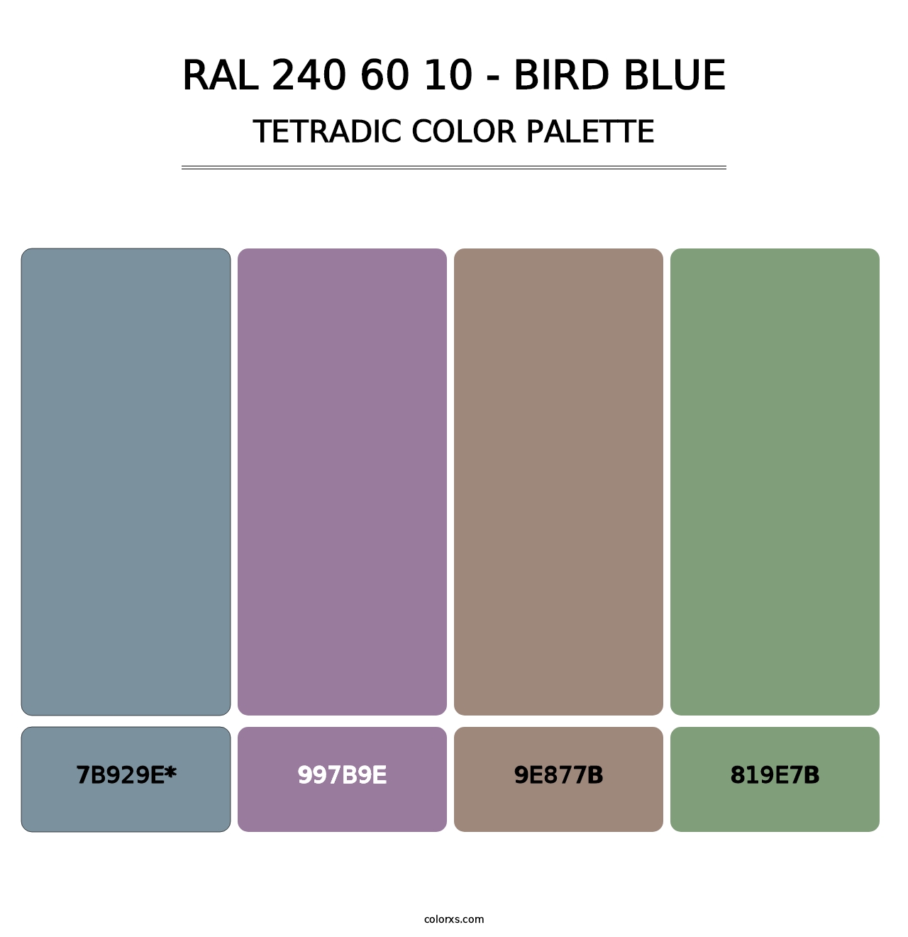 RAL 240 60 10 - Bird Blue - Tetradic Color Palette