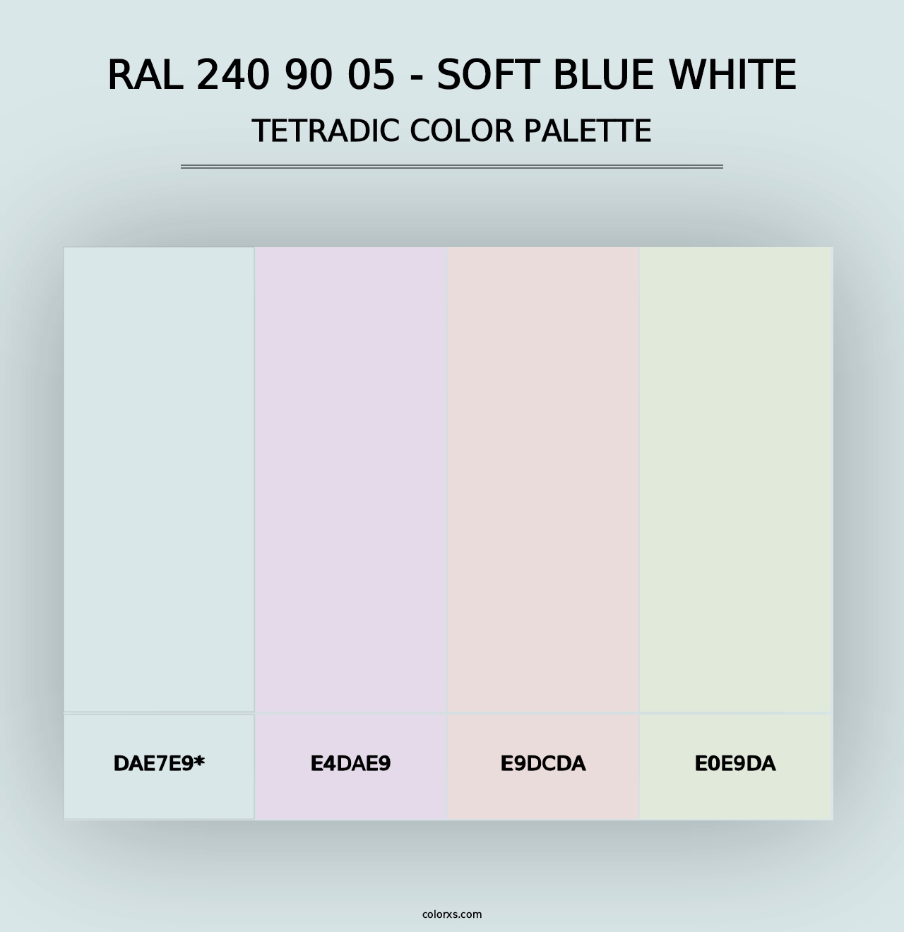 RAL 240 90 05 - Soft Blue White - Tetradic Color Palette